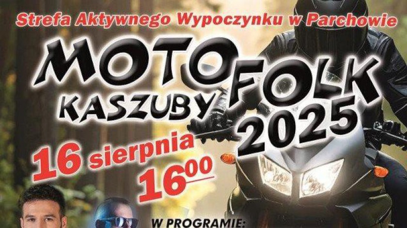 Przyjadą motocykliści z całego kraju. Jutro (16.08) w Parchowie odbędzie się 17. edycja Motofolk Kaszuby