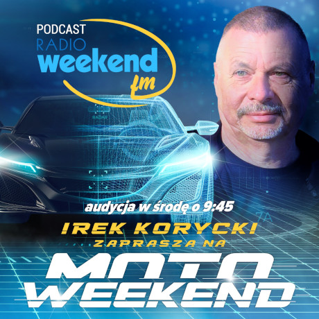 Kafelek podcastu: Motoweekend w nowej odsłonie w Weekend FM
